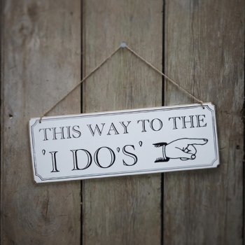 Hochzeitsschild "This Way To The I Do's"
